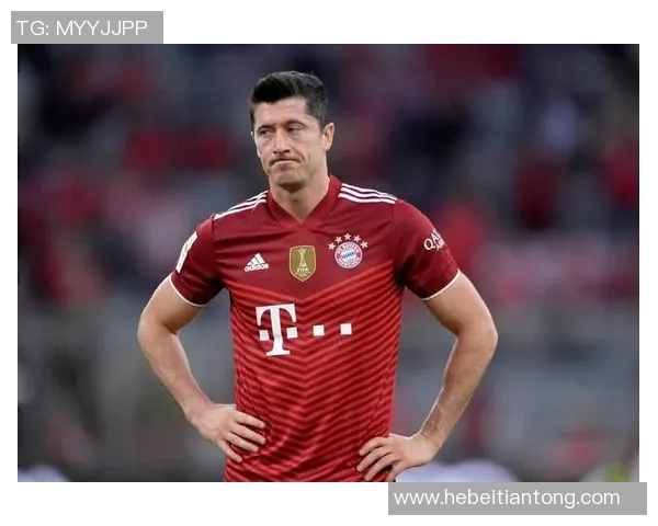 莱万背叛旧主拜仁球迷愤怒嘘声不断直言忘恩负义