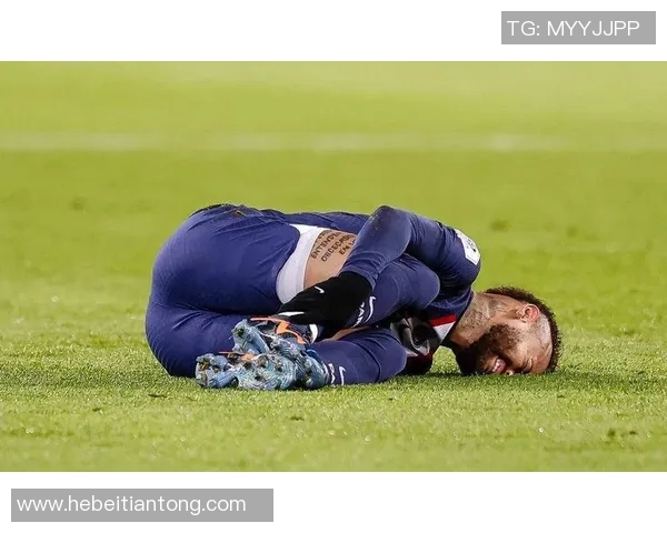 内马尔第五次受伤对巴黎欧冠前景造成严重影响